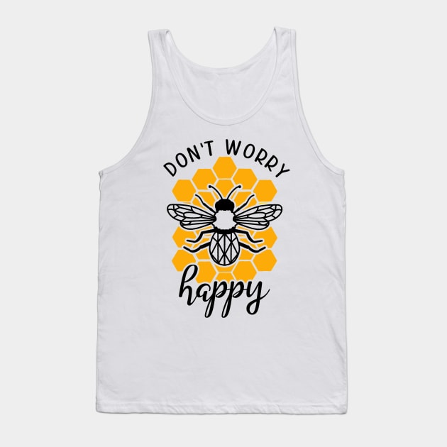 don't worry bee happy Tank Top by hanespace